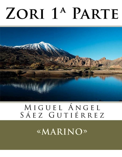 Libro: Who: Zori 1ª Parte (spanish Edition)