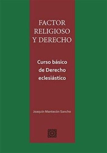 Factor Religioso Y Derecho - Mantecon Sancho,joaquin