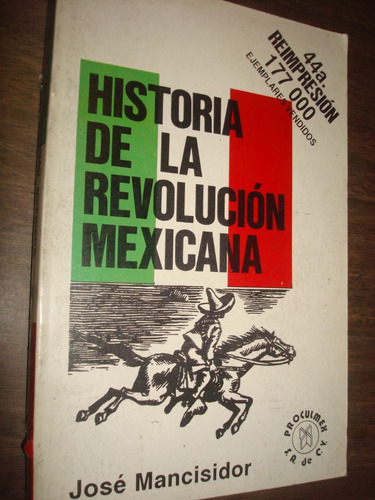 Historia De La Revolución Mexicana - José Mancisidor (c26)