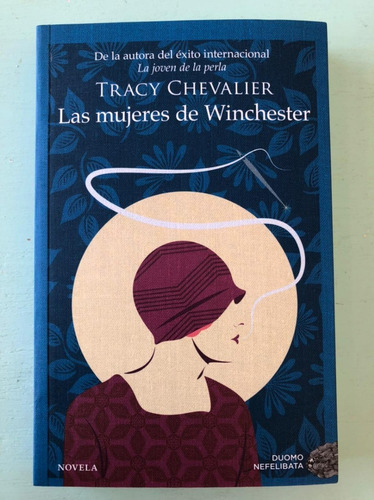 Las Mujeres De Winchester - Tracy Chevalier