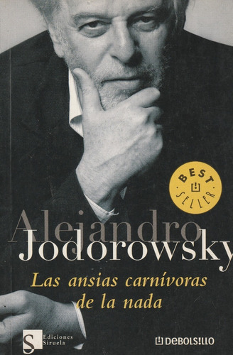 Las Ansias Carnivoras De La Nada Alejandro Jodorowsky
