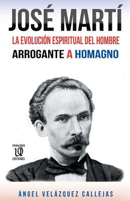 Libro Vida Y Forma En Jose Marti: Del Espiritu Gallardo A...