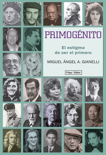 Libro Primogenito - El Estigma De Ser El Primero