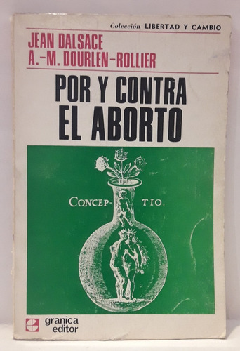 Por Y Contra El Aborto - Dalsace Y Dourlen-rollier