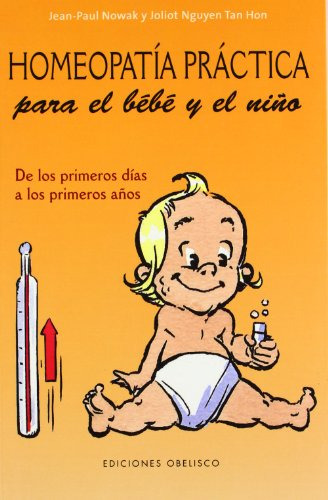 Libro Homeopatia Practica Para El Bebe Y El Niño De Los Prim