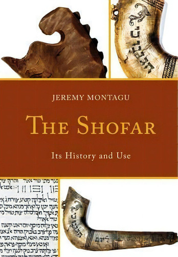 The Shofar, De Jeremy Montagu. Editorial Rowman Littlefield, Tapa Dura En Inglés