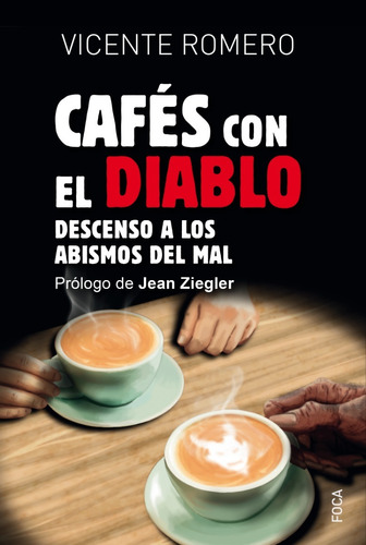 Cafés Con El Diablo - Vicente Romero - Nuevo - Original