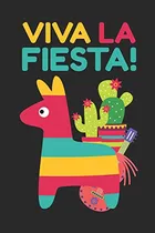 Comprar Viva La Fiesta: Blank Lined Notebook Journal Multicolor Pina