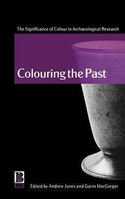 Libro Colouring The Past : The Significance Of Colour In ...