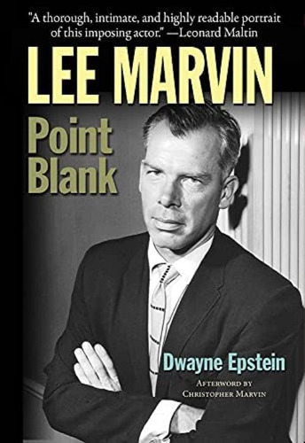 Lee Marvin: Point Blank, De Epstein, Dwayne. Editorial Schaffner Press, Tapa Blanda En Inglés