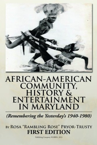 Africanamerican Community, History  Y  Entertainment In Mary