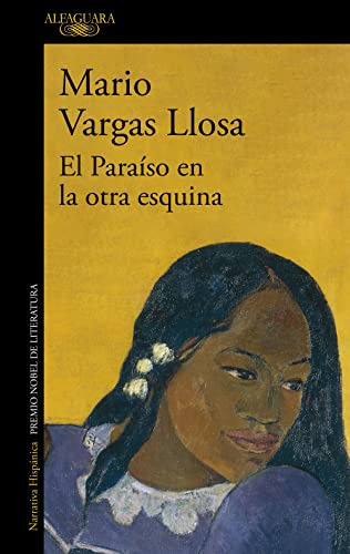 El Paraiso En La Otra Esquina - Vargas Llosa Mario