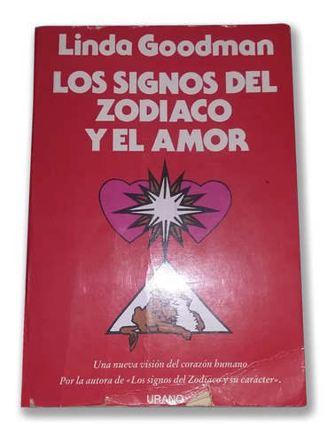 Los Signos Del Zodiaco Y El Amor | Linda Goodman