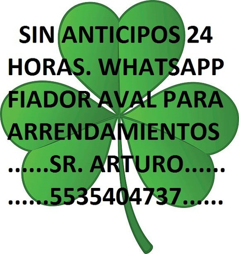 Fiador Aval Obligado Solidario... Sin Anticipo