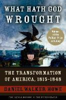 Libro What Hath God Wrought : The Transformation Of Ameri...