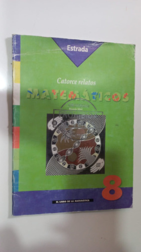 Catorce Relatos Matemáticos 8 Miró Estrada 1999