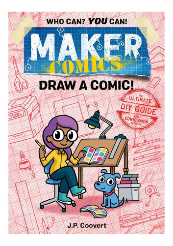 Maker Comics: Draw A Comic!, De Coovert, Jp. Editorial First Second, Tapa Blanda En Inglés