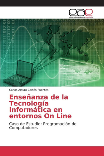 Libro: Enseñanza De La Tecnología Informática En Entornos On