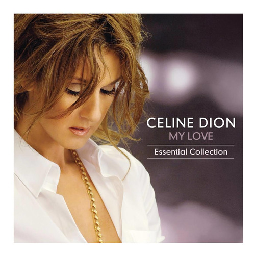 Celine Dion - My Love: Essential Collection | Vinilo