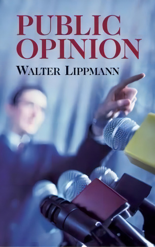 Public Opinion, De Walter Lippmann. Editorial Dover Publications Inc, Tapa Blanda En Inglés