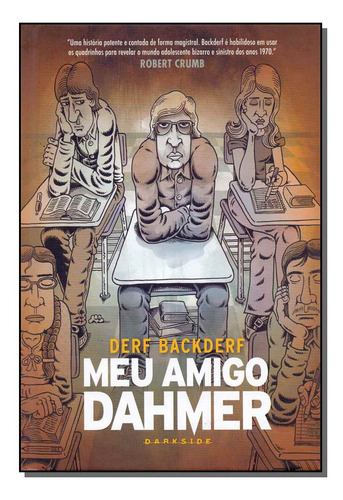Libro Meu Amigo Dahmer De Backderf Derf Darkside
