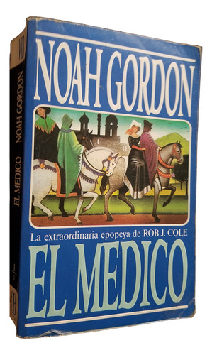 El Medico Rob J. Cole Noah Gordon Autor Del Rabino 