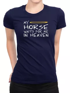 Idakoos Polo Mujer My Horse Waits For Me In Heaven