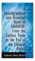 Comprar Libro A Lexicographical And Historical Study Of Diatheke:...