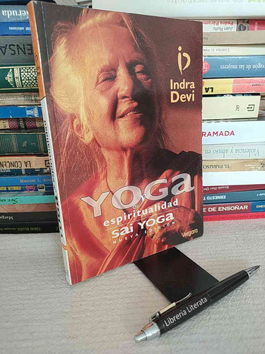 Yoga Espiritualidad Sai Yoga Indra Devi Vergara, Nueva Edici