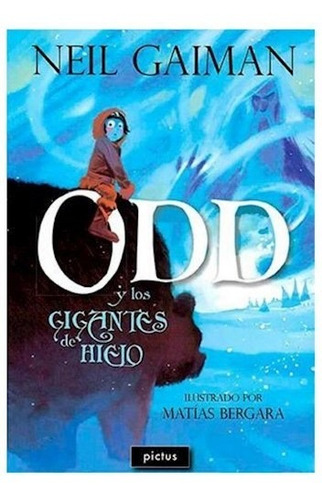 Odd Y Los Gigantes De Hielo (coleccion Lectosfera) - Gaiman