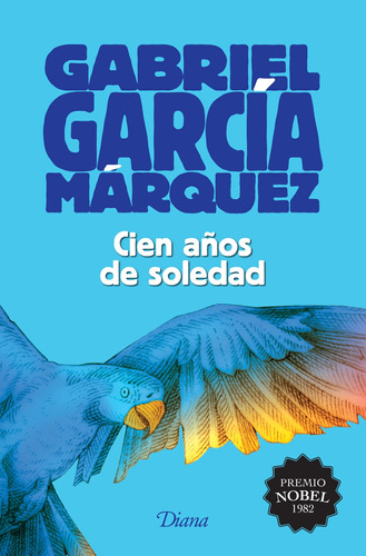 Cien años de soledad (2015), de García Márquez, Gabriel. Serie Booket Diana Editorial Diana México, tapa blanda en español, 2015