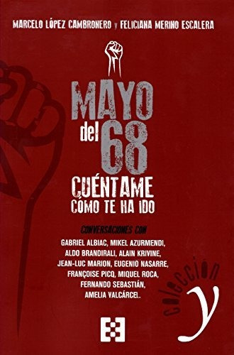 Libro Mayo Del 68: Cuéntame Como Te Ha Idode Marcelo López C