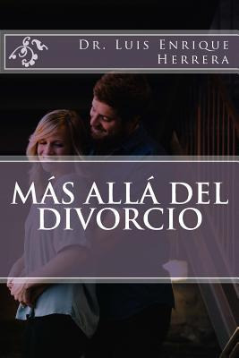 Libro M S All Del Divorcio - Dr Luis Enrique Herrera