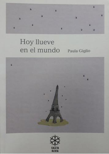 Hoy Llueve En El Mundo - Paula Giglio