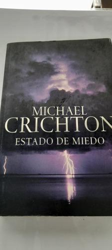 Estado De Miedo De Michael Crichton - Plaza Janes (usado)