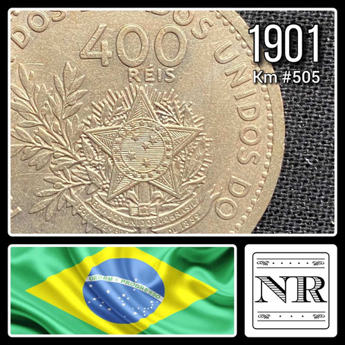 Brasil - 400 Reis - Año 1901 - Km #505 - Vincha Liberty