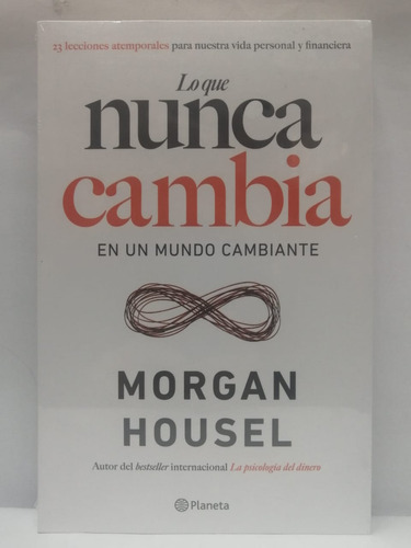 Libro Lo Que Nunca Cambia En Un Mundo Cambiante