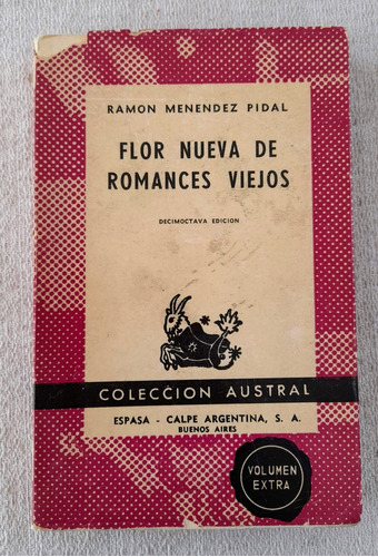 Flor Nueva De Romances Viejos - Ramon Menéndez Pidal Austral