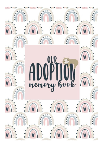 Libro: Nuestro Libro De Recuerdos De Adopción: Un Bebé De Re
