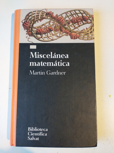 Miscelánea Matemática Martín Gardner