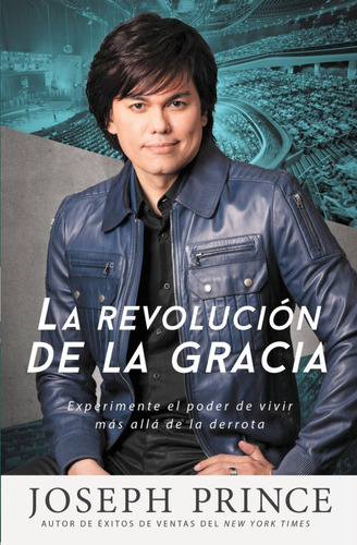 Libro : La Revolucion De La Gracia: Experimente El Poder ...