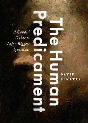 Libro The Human Predicament : A Candid Guide To Life's Bi...