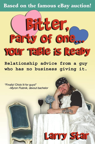 Libro: Bitter, Fiesta De Uno, Tu Mesa Está Lista: Relationsh