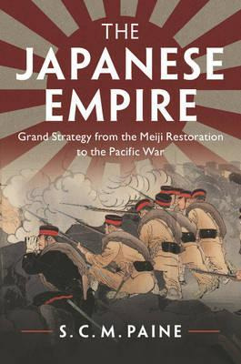 Libro The Japanese Empire : Grand Strategy From The Meiji...