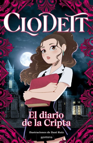 Libro Clodett El Diario De La Cripta 