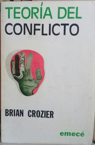 Brian Crozier / Teoría Del Conflicto