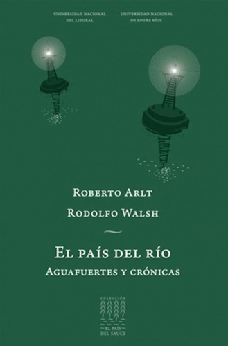 Pais Del Rio El-aguafuertes Y Cronicas-