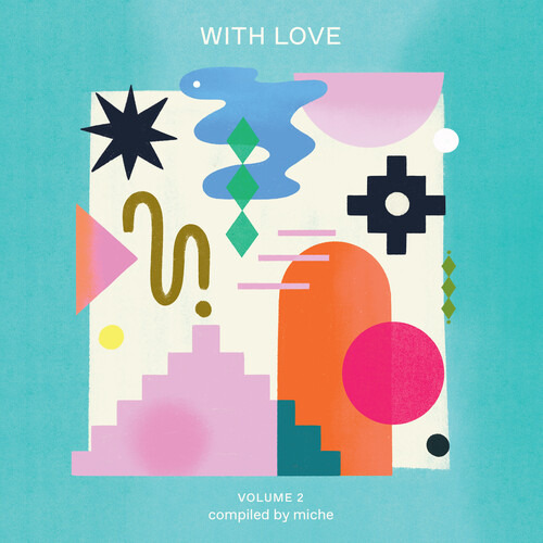 Various Artists With Love, Volumen 2, Compilado Por Miche (v