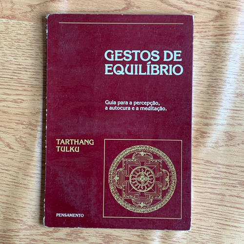 Livro Gestos De Equilíbrio - Tarthang Tulku