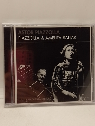 Astor Piazzolla & Amelita Baltar Cd Nuevo 